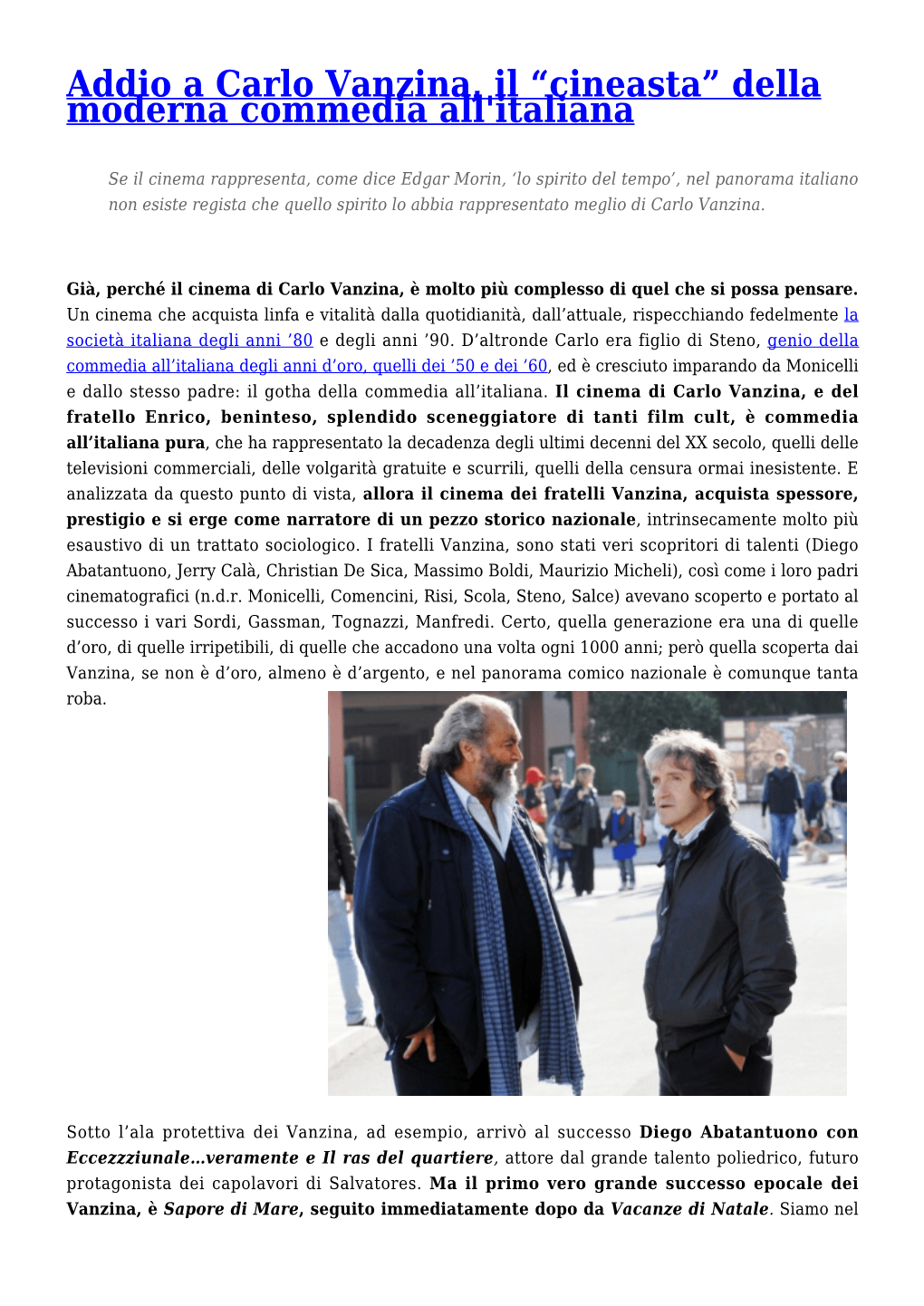 Addio a Carlo Vanzina, Il “Cineasta” Della Moderna Commedia All'italiana