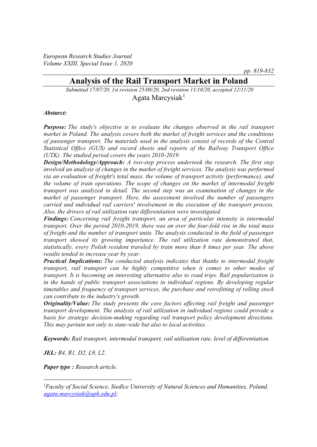 Analysis of the Rail Transport Market in Poland Submitted 17/07/20, 1St Revision 25/08/20, 2Nd Revision 11/10/20, Accepted 12/11/20 Agata Marcysiak1