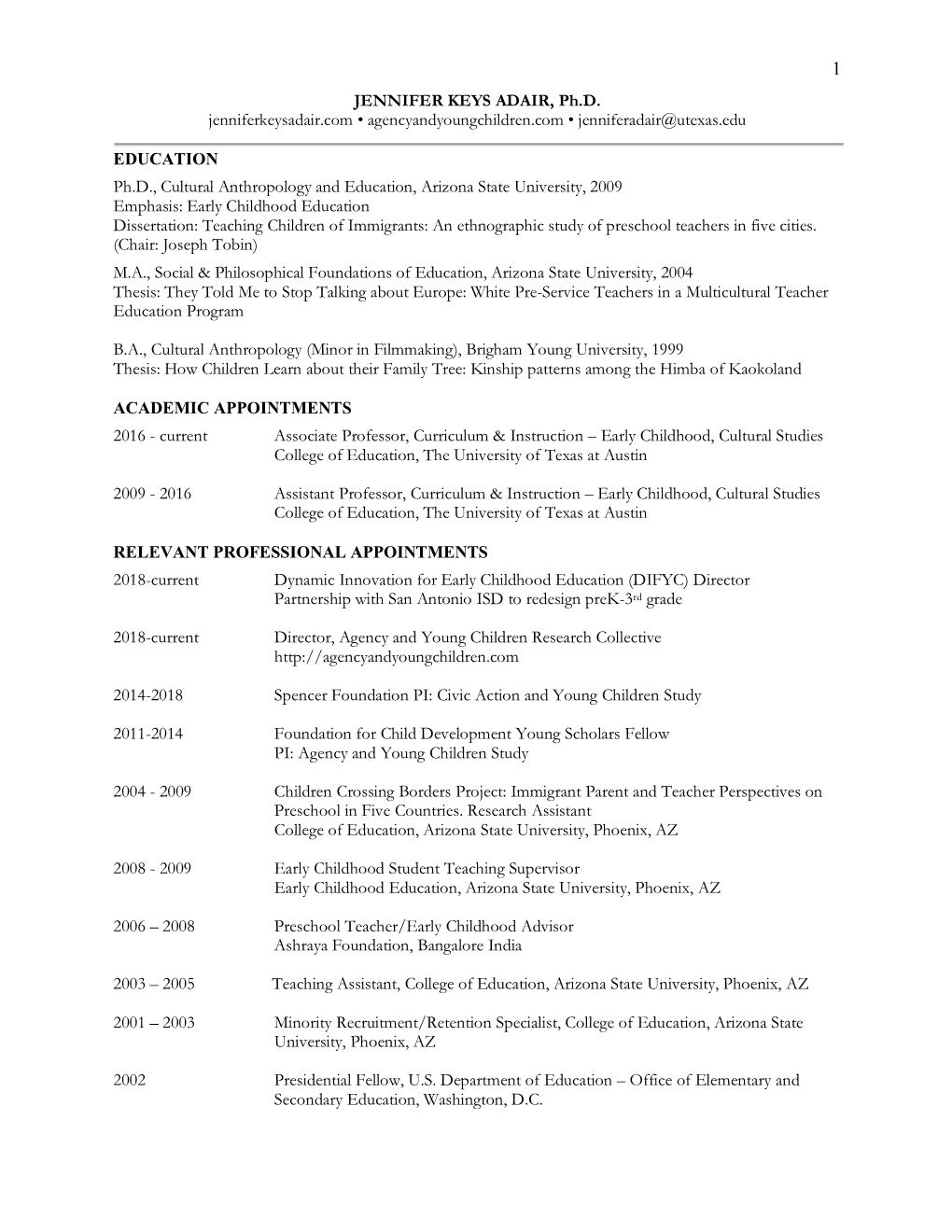 JENNIFER KEYS ADAIR, Ph.D. Jenniferkeysadair.Com • Agencyandyoungchildren.Com • Jenniferadair@Utexas.Edu