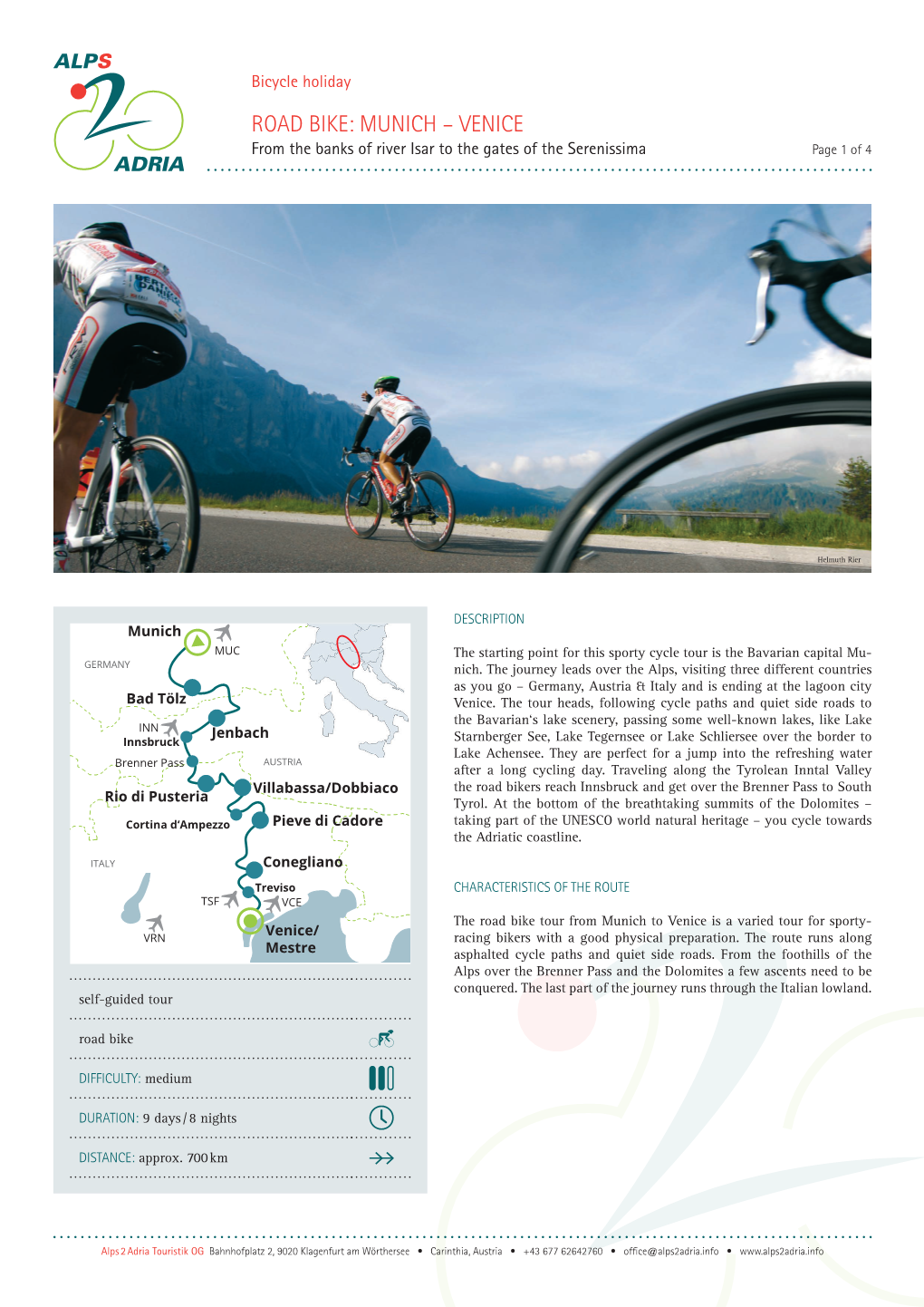 ROAD BIKE: MUNICH – VENICE from the Banks of River Isar to the Gates of the Serenissima Page 1 of 4