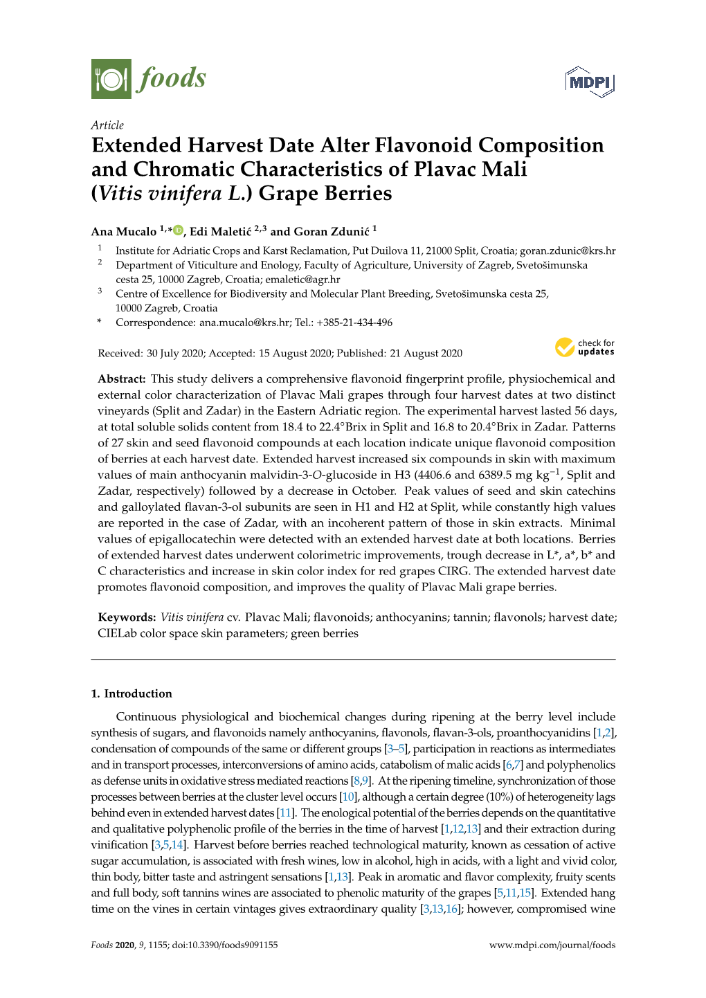 Extended Harvest Date Alter Flavonoid Composition and Chromatic Characteristics of Plavac Mali (Vitis Vinifera L.) Grape Berries
