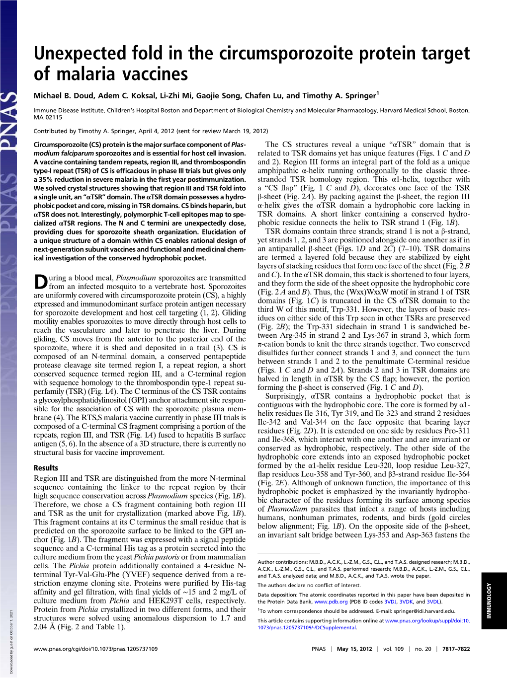 Unexpected Fold in the Circumsporozoite Protein Target of Malaria Vaccines