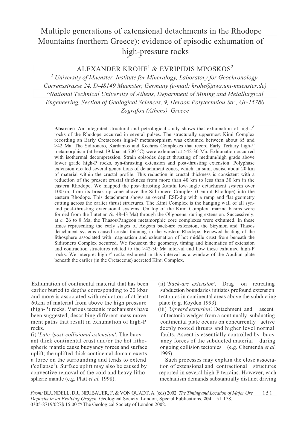 Multiple Generations of Extensional Detachments in the Rhodope Mountains (Northern Greece): Evidence of Episodic Exhumation of High-Pressure Rocks C^ M