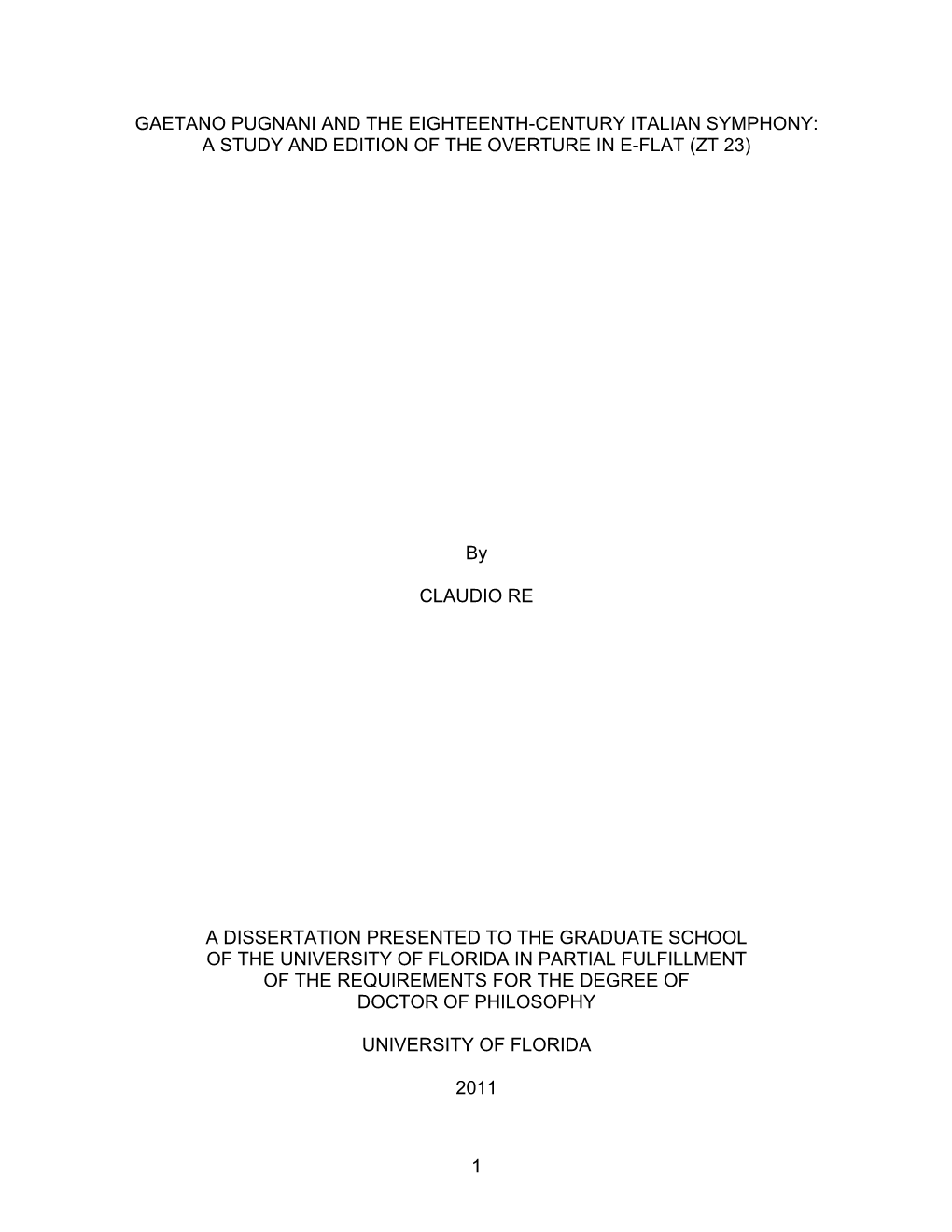 Gaetano Pugnani and the Eighteenth-Century Italian Symphony: a Study and Edition of the Overture in E-Flat (Zt 23)