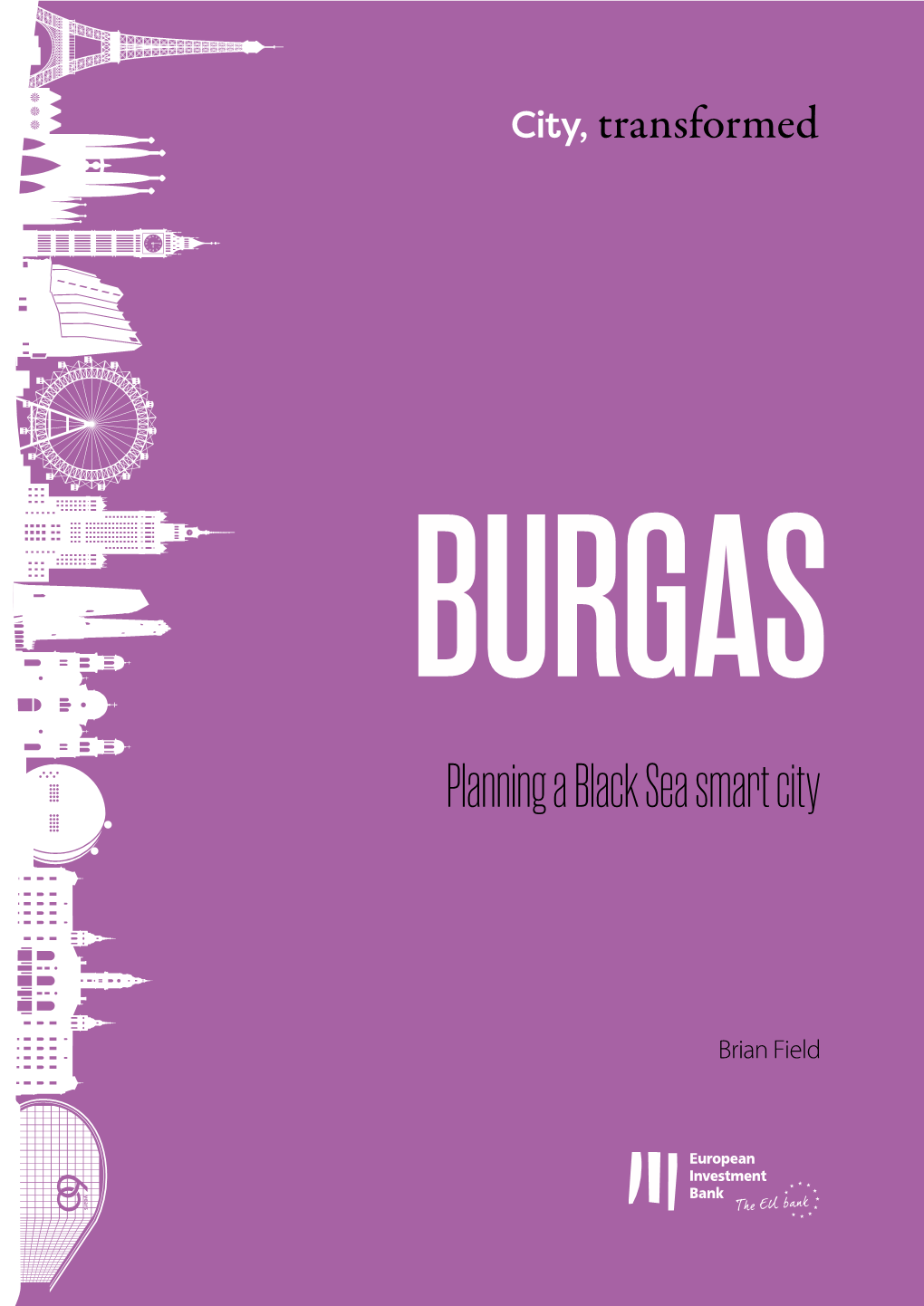 BURGAS Planning a Black Sea Smart City