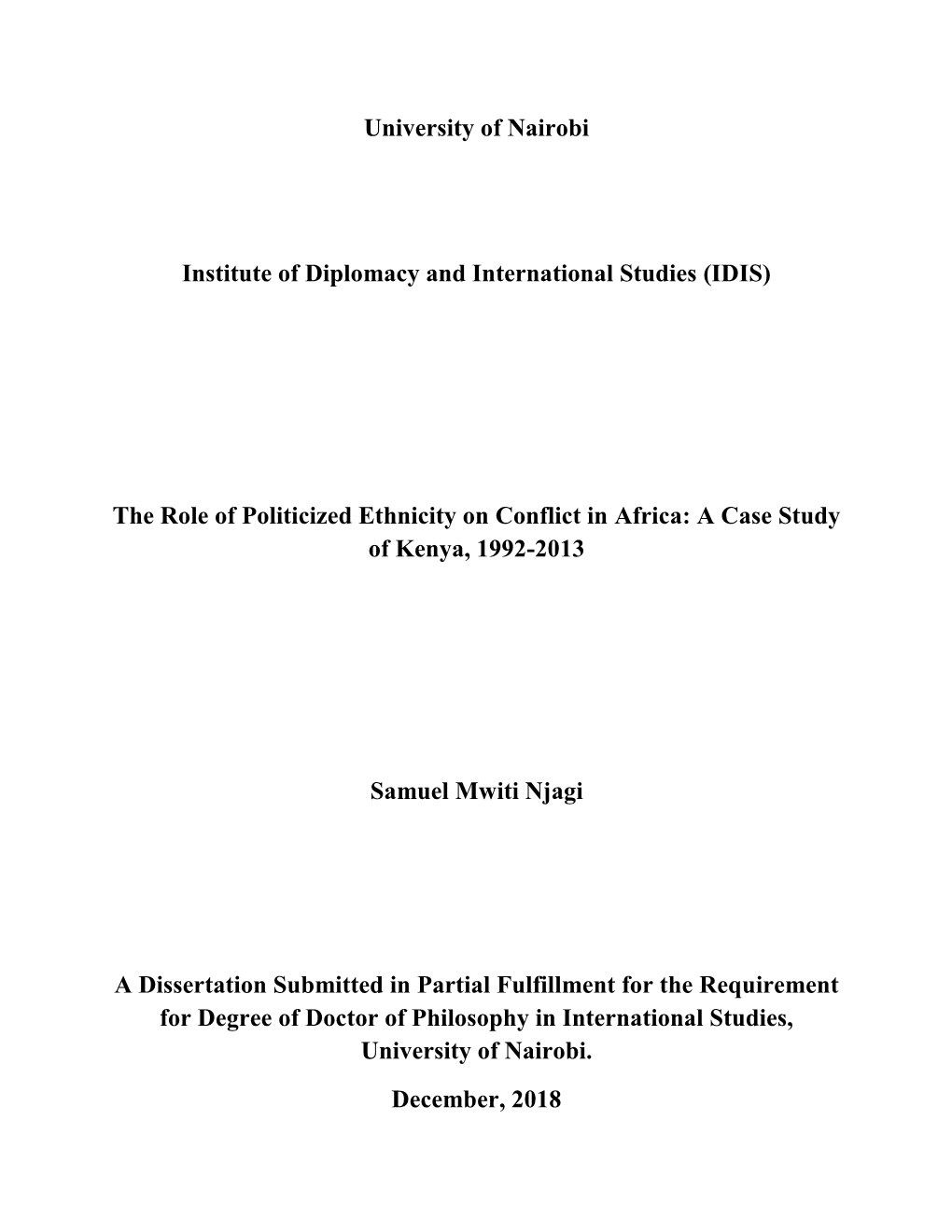 The Role of Politicized Ethnicity on Conflict in Africa: a Case Study of Kenya, 1992-2013