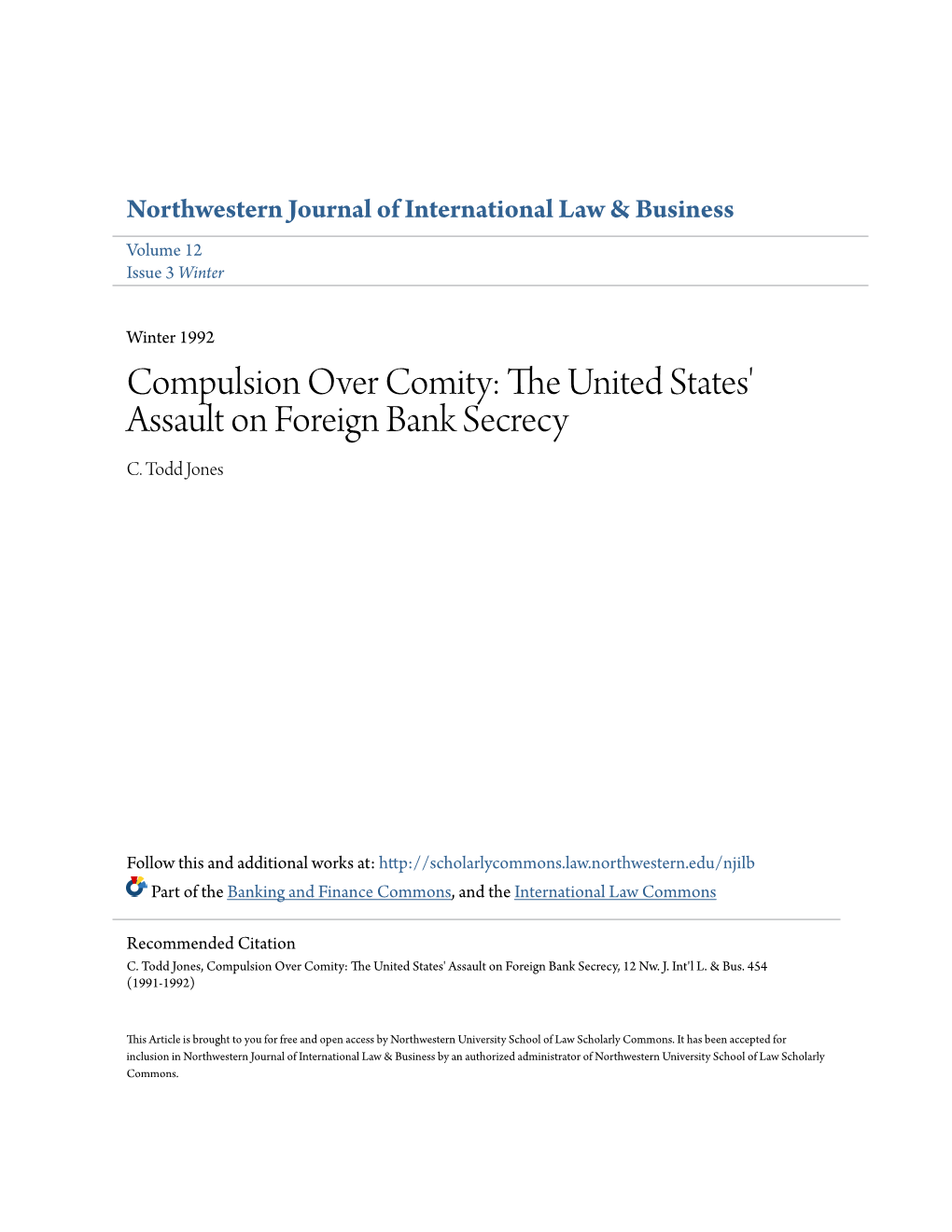 The United States' Assault on Foreign Bank Secrecy