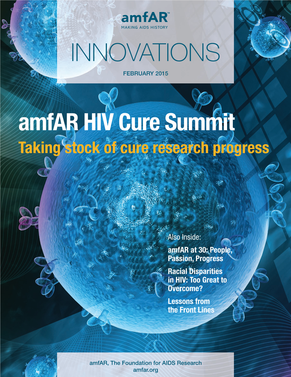 INNOVATIONS FEBRUARY 2015 Amfar HIV Cure Summit Taking Stock of Cure Research Progress