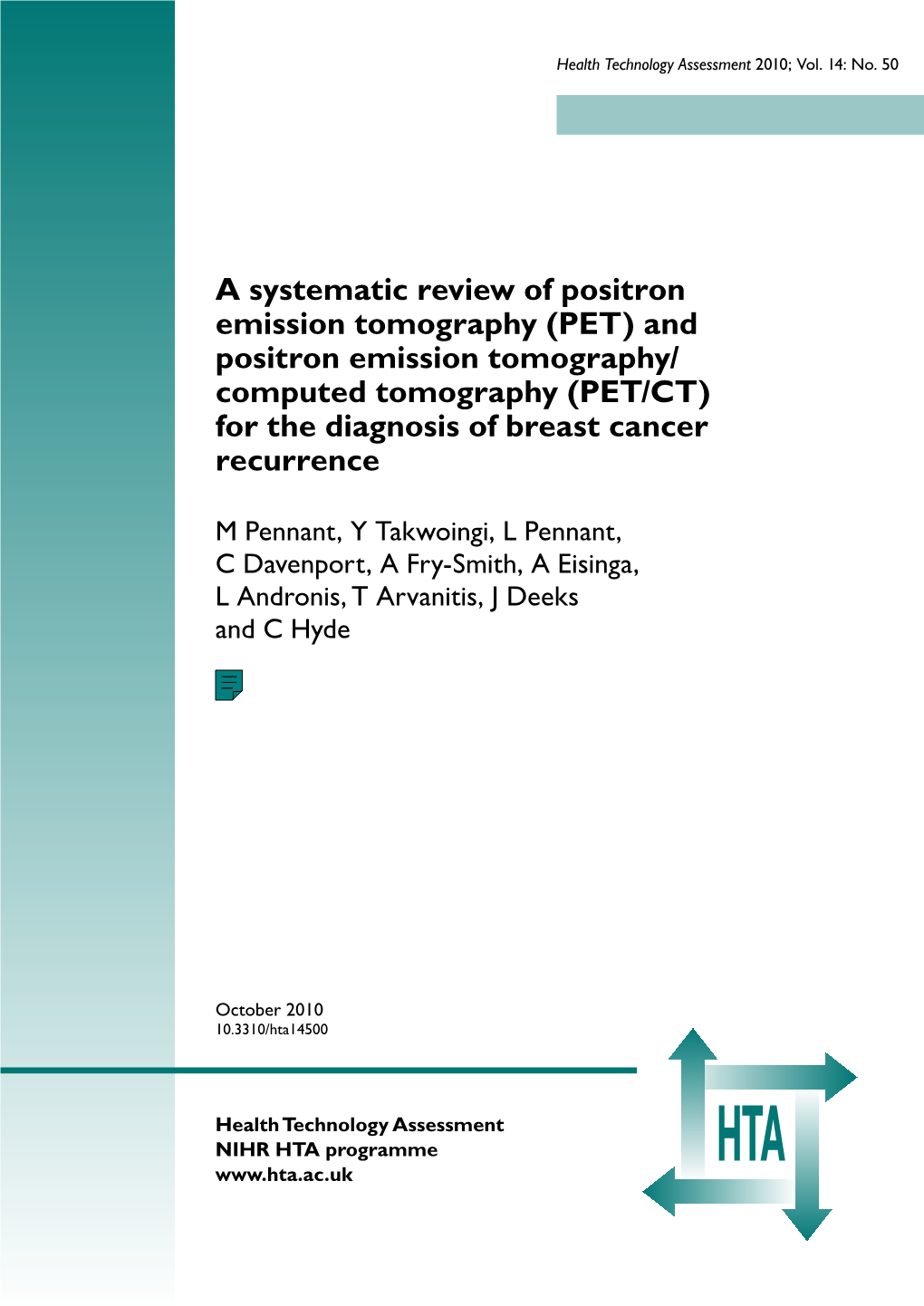 A Systematic Review of Positron Emission Tomography (PET) and Positron Emission Tomography/ Computed Tomography (PET/CT) for the Diagnosis of Breast Cancer Recurrence