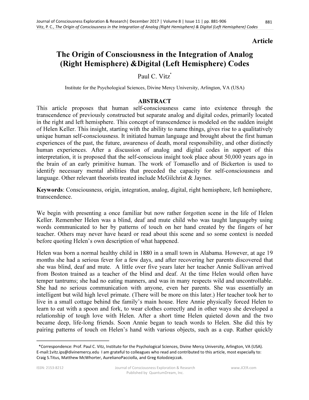 The Origin of Consciousness in the Integration of Analog (Right Hemisphere) &Digital (Left Hemisphere) Codes