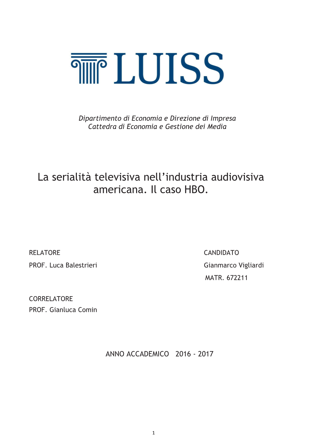 La Serialità Televisiva Nell'industria Audiovisiva Americana. Il Caso HBO