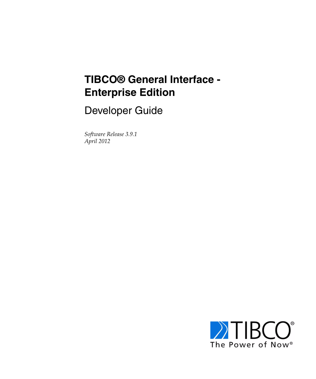 TIBCO® General Interface - Enterprise Edition Developer Guide