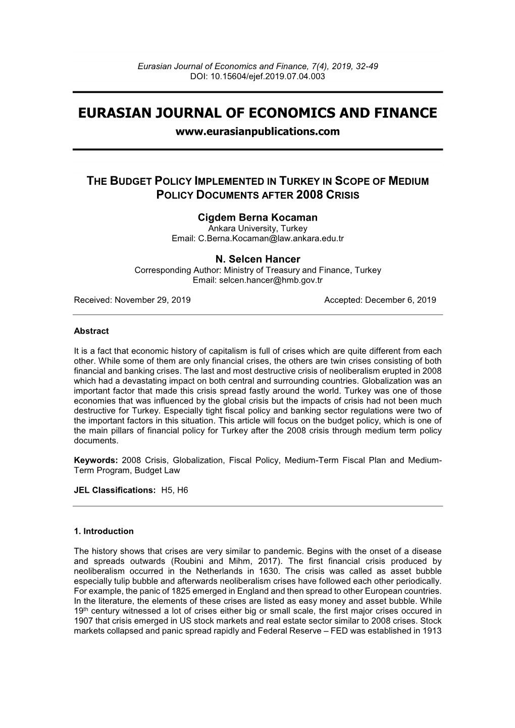 Eurasian Journal of Economics and Finance, 7(4), 2019, 32-49 DOI: 10.15604/Ejef.2019.07.04.003