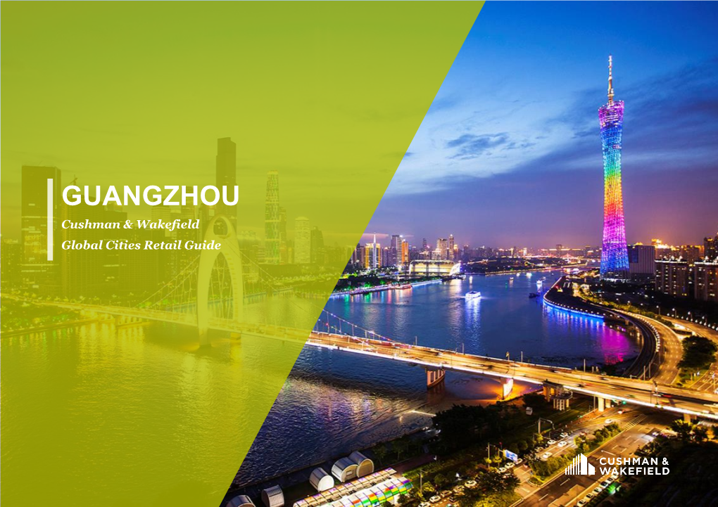 GUANGZHOU Cushman & Wakefield Global Cities Retail Guide