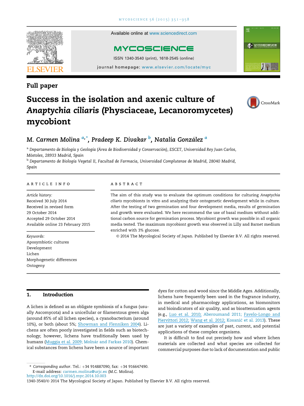 Success in the Isolation and Axenic Culture of Anaptychia Ciliaris (Physciaceae, Lecanoromycetes) Mycobiont