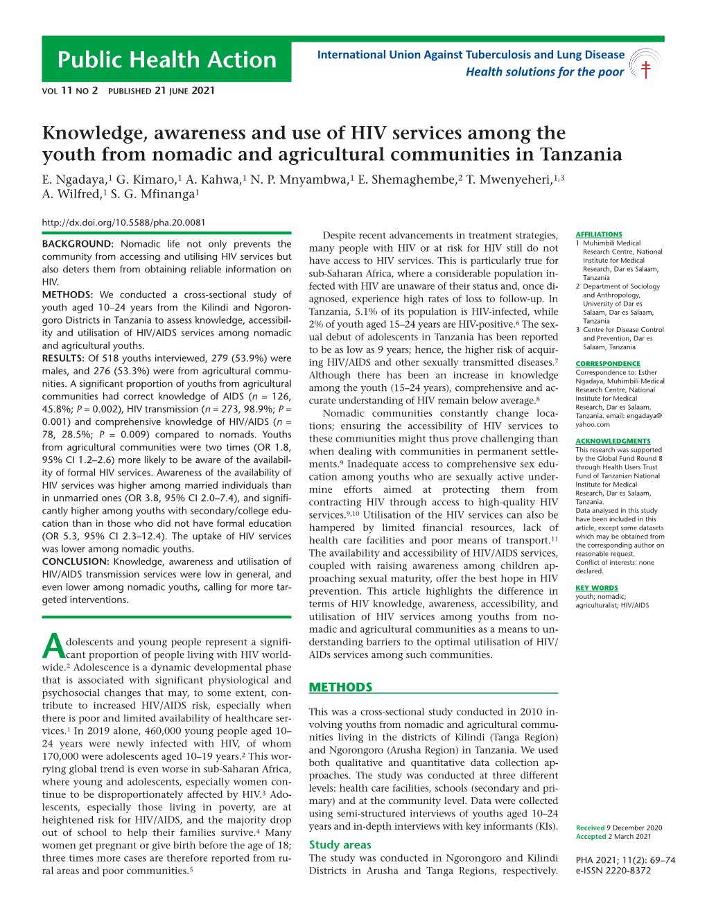 Knowledge, Awareness and Use of HIV Services Among the Youth from Nomadic and Agricultural Communities in Tanzania E