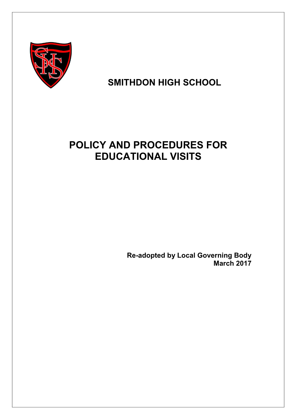 Smithdon High School Policy and Procedures for Educational Visits