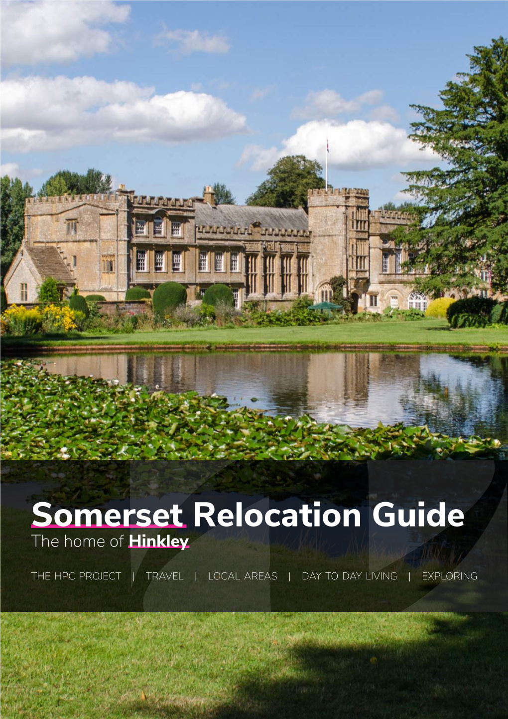 Somerset Relocation Guide the Home of Hinkley