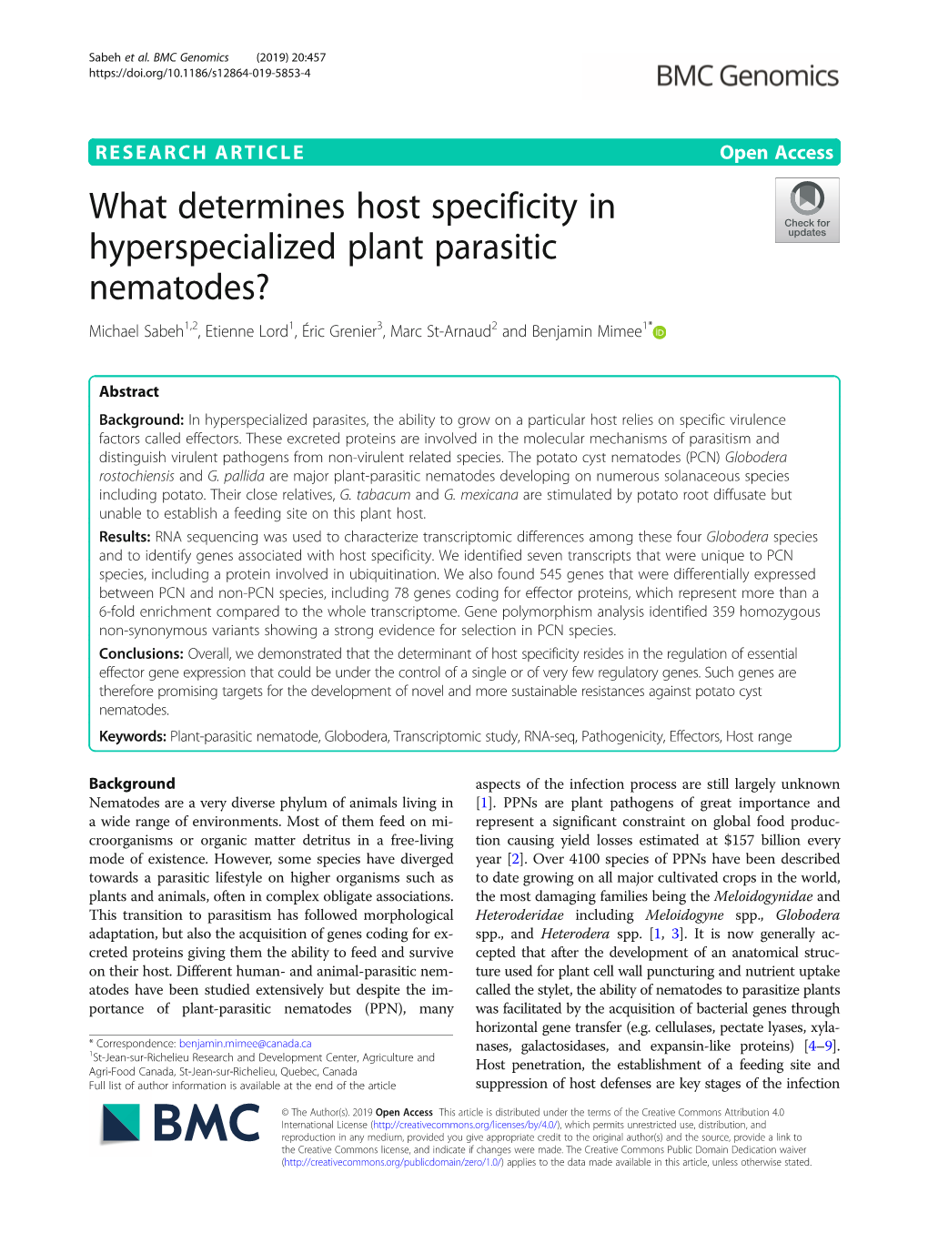 What Determines Host Specificity in Hyperspecialized Plant Parasitic Nematodes? Michael Sabeh1,2, Etienne Lord1, Éric Grenier3, Marc St-Arnaud2 and Benjamin Mimee1*