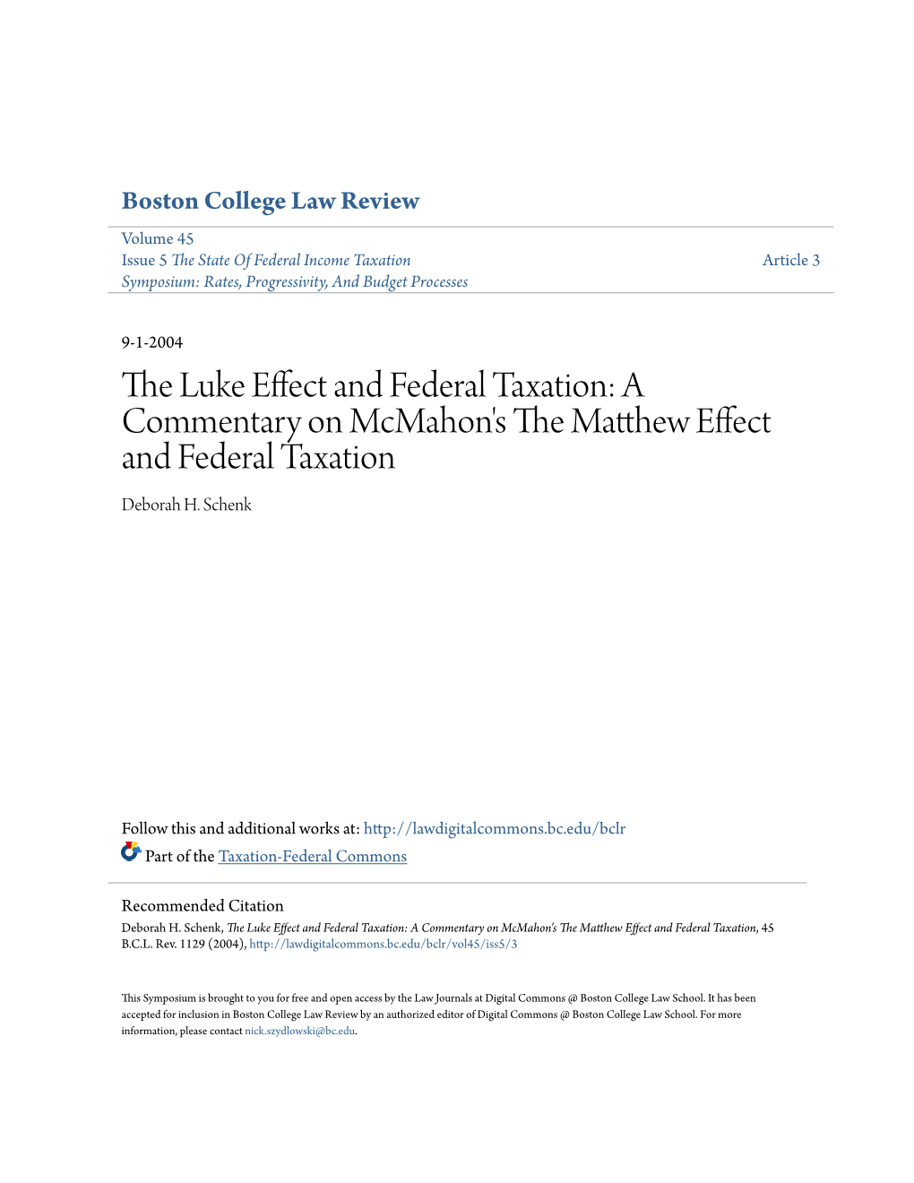 The Luke Effect and Federal Taxation: a Commentary on Mcmahon's the Matthew Effect and Federal Taxation, 45 B.C.L