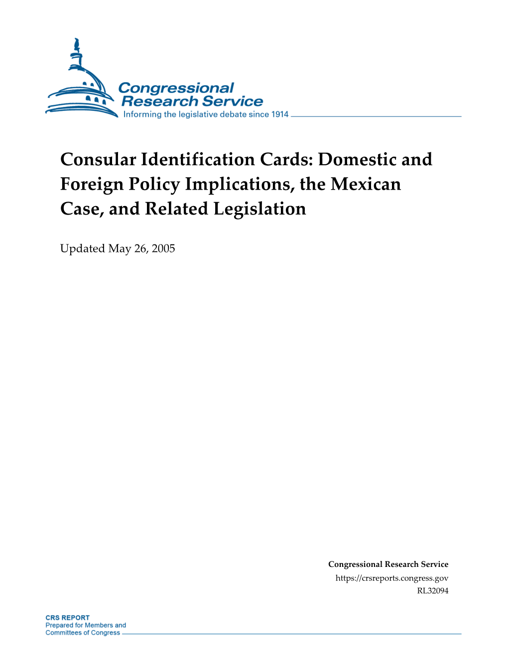 Consular Identification Cards: Domestic and Foreign Policy Implications, the Mexican Case, and Related Legislation