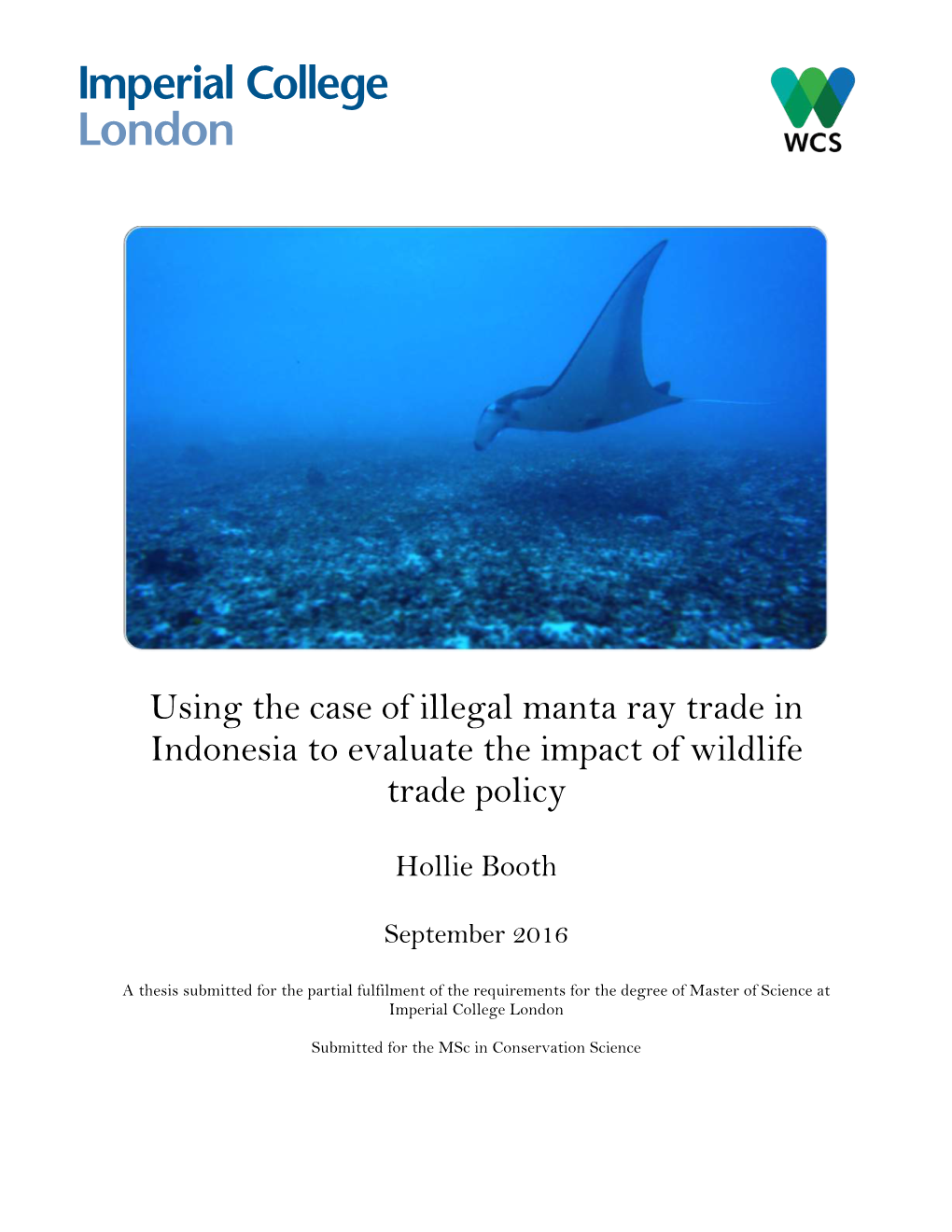 Using the Case of Illegal Manta Ray Trade in Indonesia to Evaluate the Impact of Wildlife Trade Policy