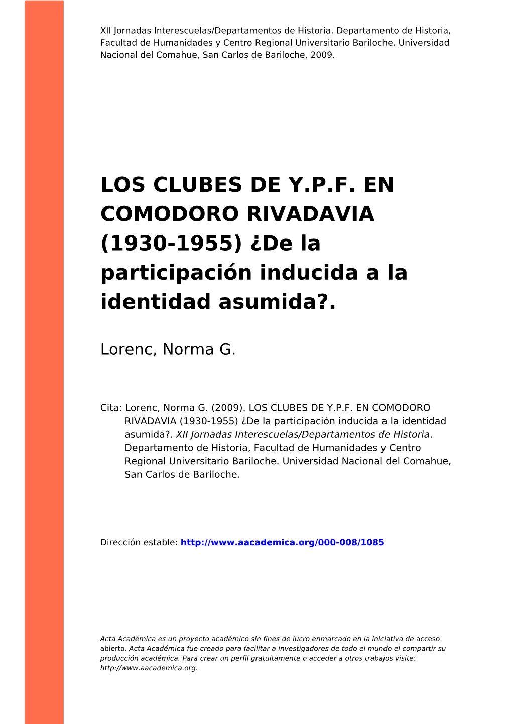 LOS CLUBES DE Y.P.F. EN COMODORO RIVADAVIA (1930-1955) ¿De La Participación Inducida a La Identidad Asumida?