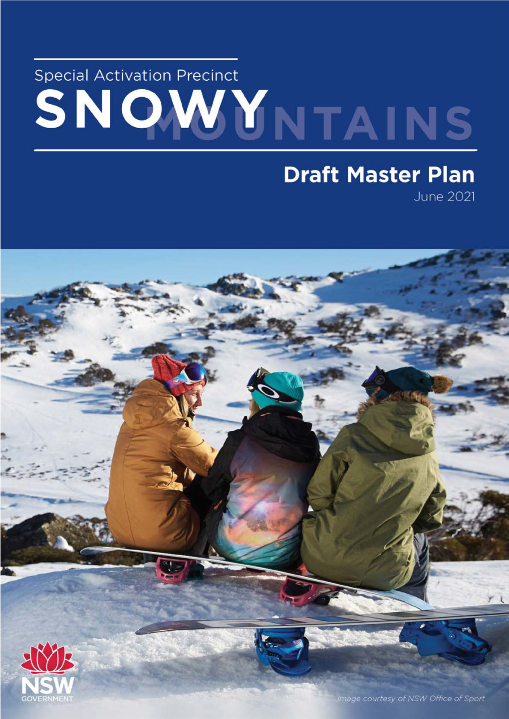Snowy Mountains Special Activation Precinct Draft Master Plan