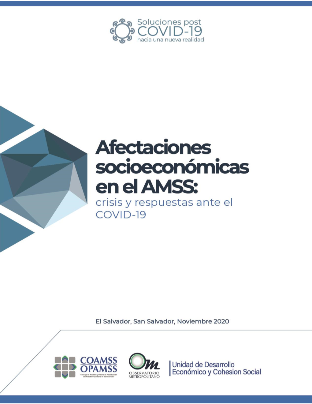 Afectaciones Socioeconómicas En El AMSS, Crisis Y Respuestas Ante La