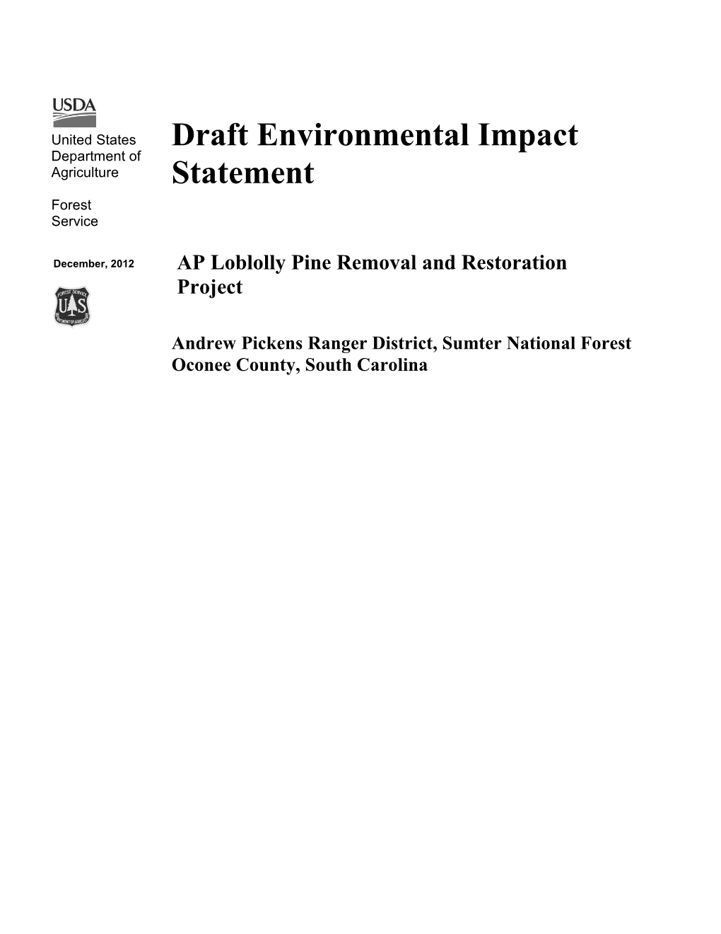 AP Loblolly Pine Removal and Restoration Project Draft Environmental Impact Statement Oconee County, South Carolina