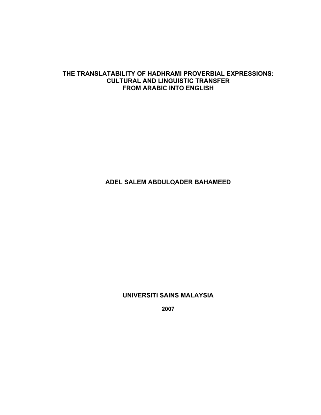 The Translatability of Hadhrami Proverbial Expressions: Cultural and Linguistic Transfer from Arabic Into English