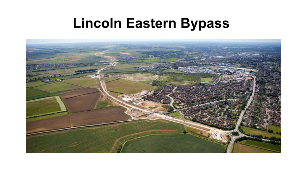 Lincoln Eastern Bypass Lincoln Eastern Bypass