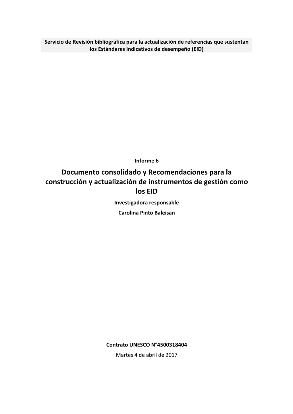 Servicio De Revisión Bibliográfica Para La Actualización De Referencias Que Sustentan Los Estándares Indicativos De Desempeño (EID)