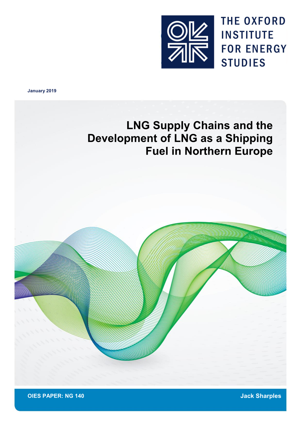 LNG Supply Chains and the Development of LNG As a Shipping Fuel in Northern Europe