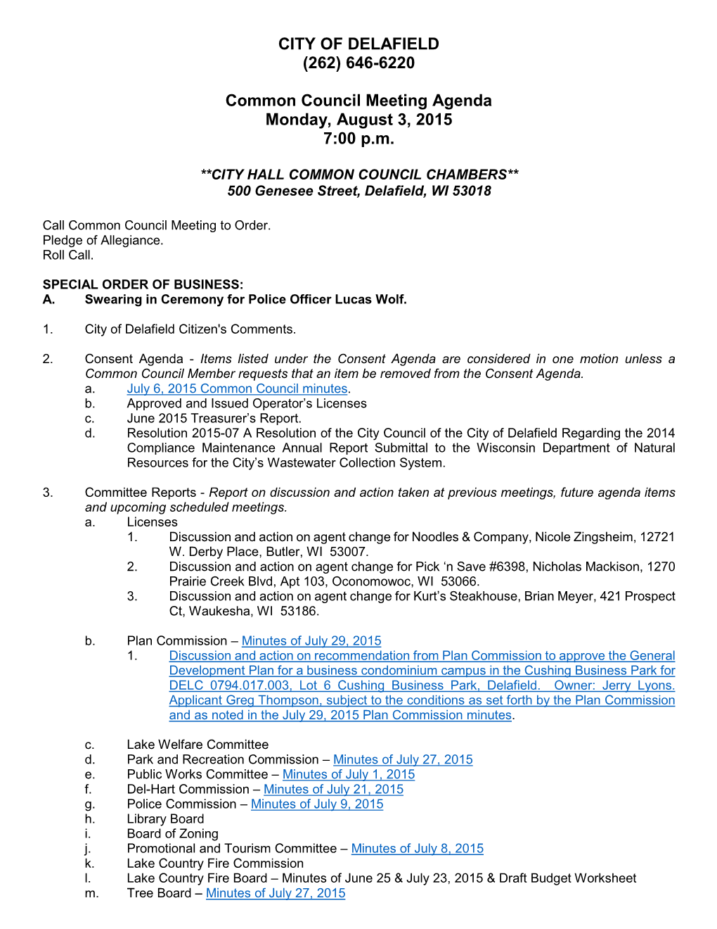 CITY of DELAFIELD (262) 646-6220 Common Council Meeting Agenda