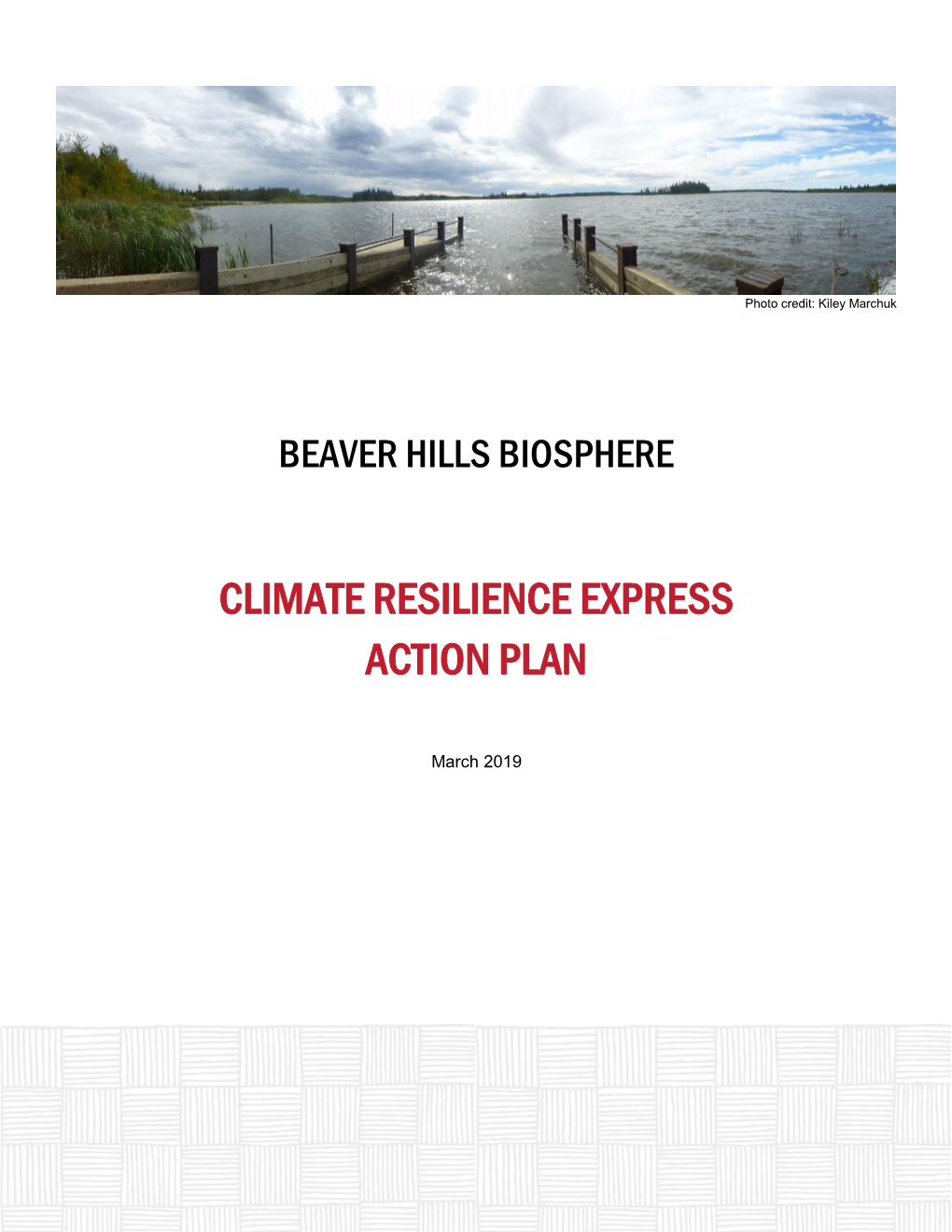 Beaver Hills Biosphere Climate Resilience Action Plan