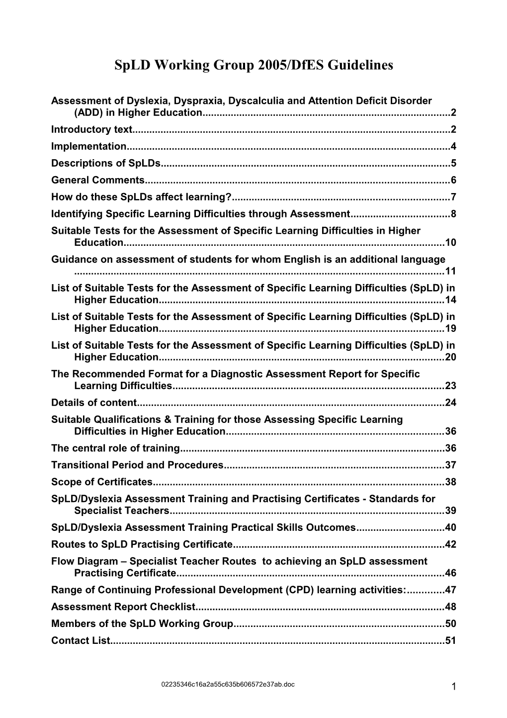 Assessment of Dyslexia, Dyspraxia, Dyscalculia and Attention Deficit Hyperactivity Disorder