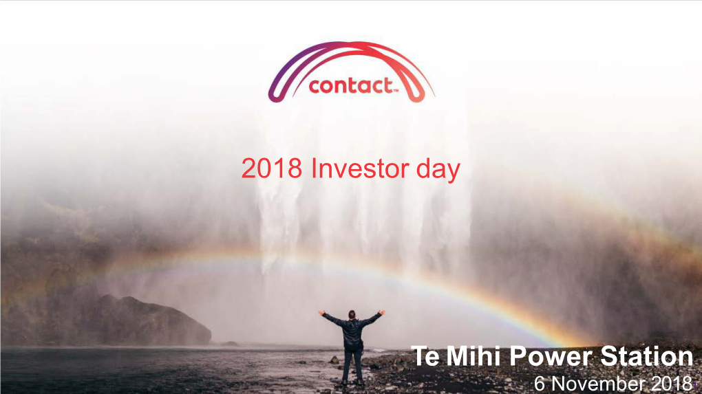 2018 Investor Day Te Mihi Power Station