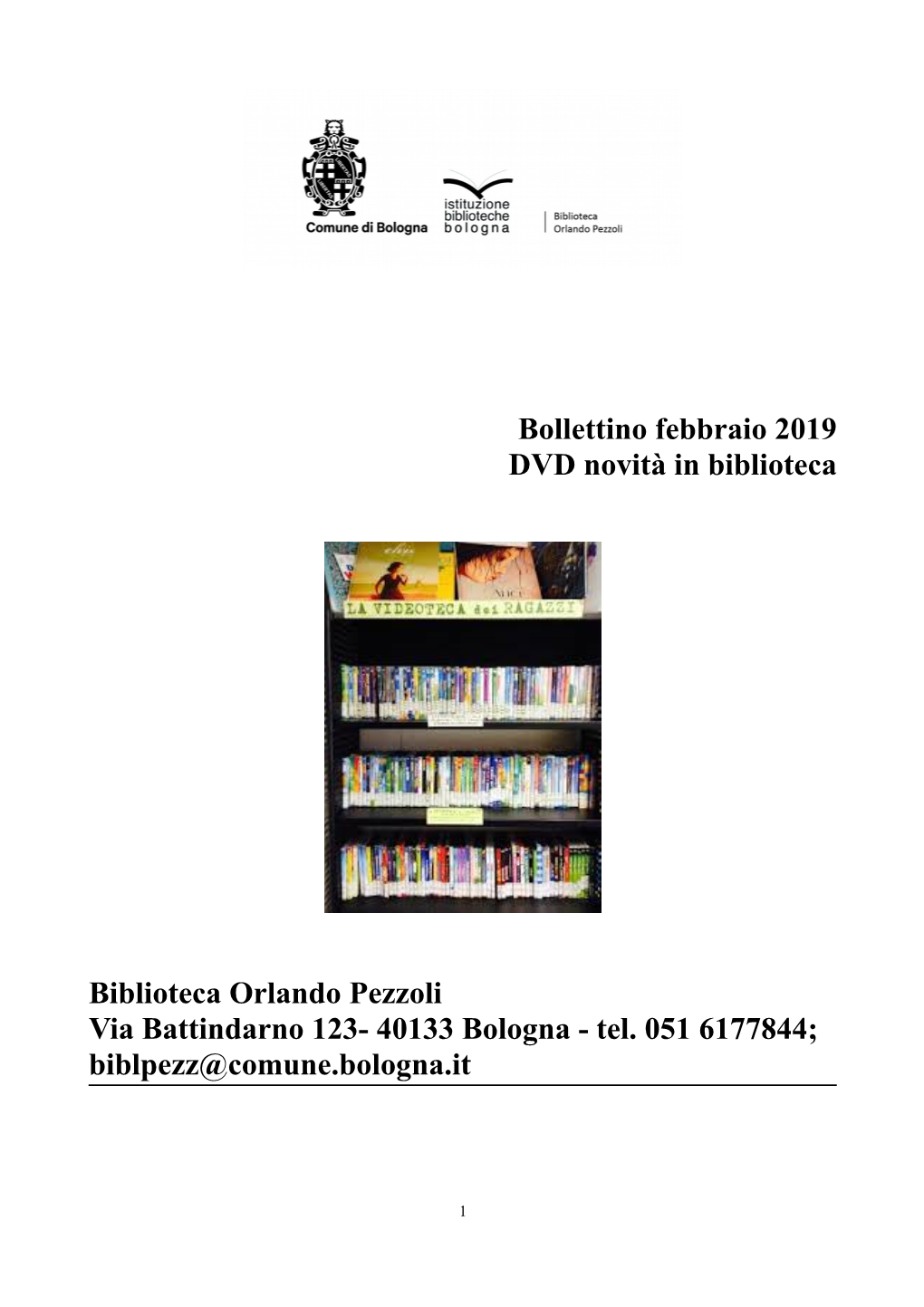 Bollettino Febbraio 2019 DVD Novità in Biblioteca Biblioteca Orlando