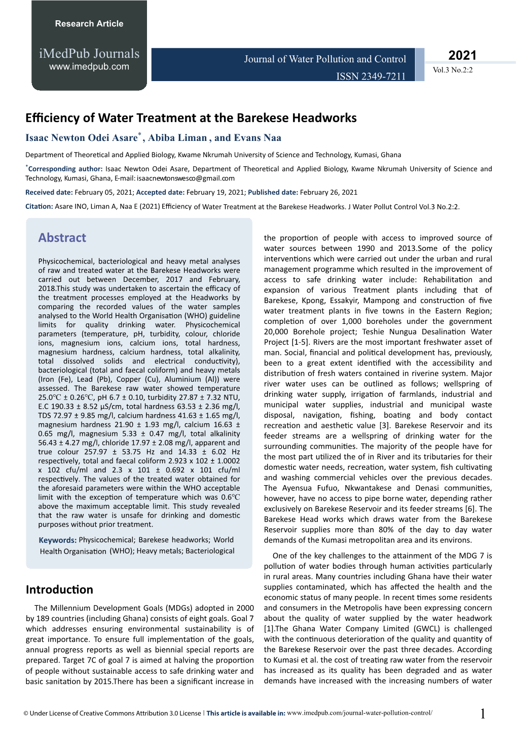 Efficiency of Water Treatment at the Barekese Headworks Isaac Newton Odei Asare*, Abiba Liman , and Evans Naa