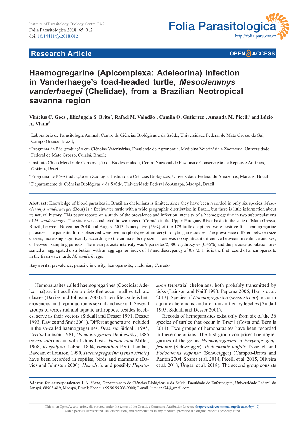 Haemogregarine (Apicomplexa: Adeleorina) Infection in Vanderhaege's Toad-Headed Turtle, Mesoclemmys Vanderhaegei (Chelidae), F