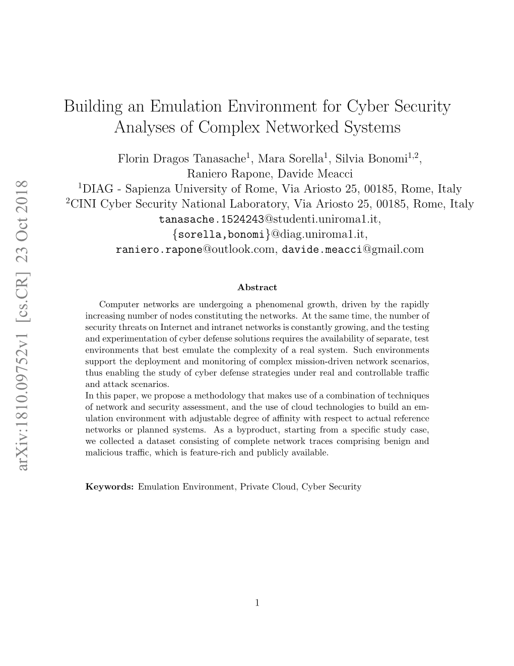 Building an Emulation Environment for Cyber Security Analyses of Complex Networked Systems