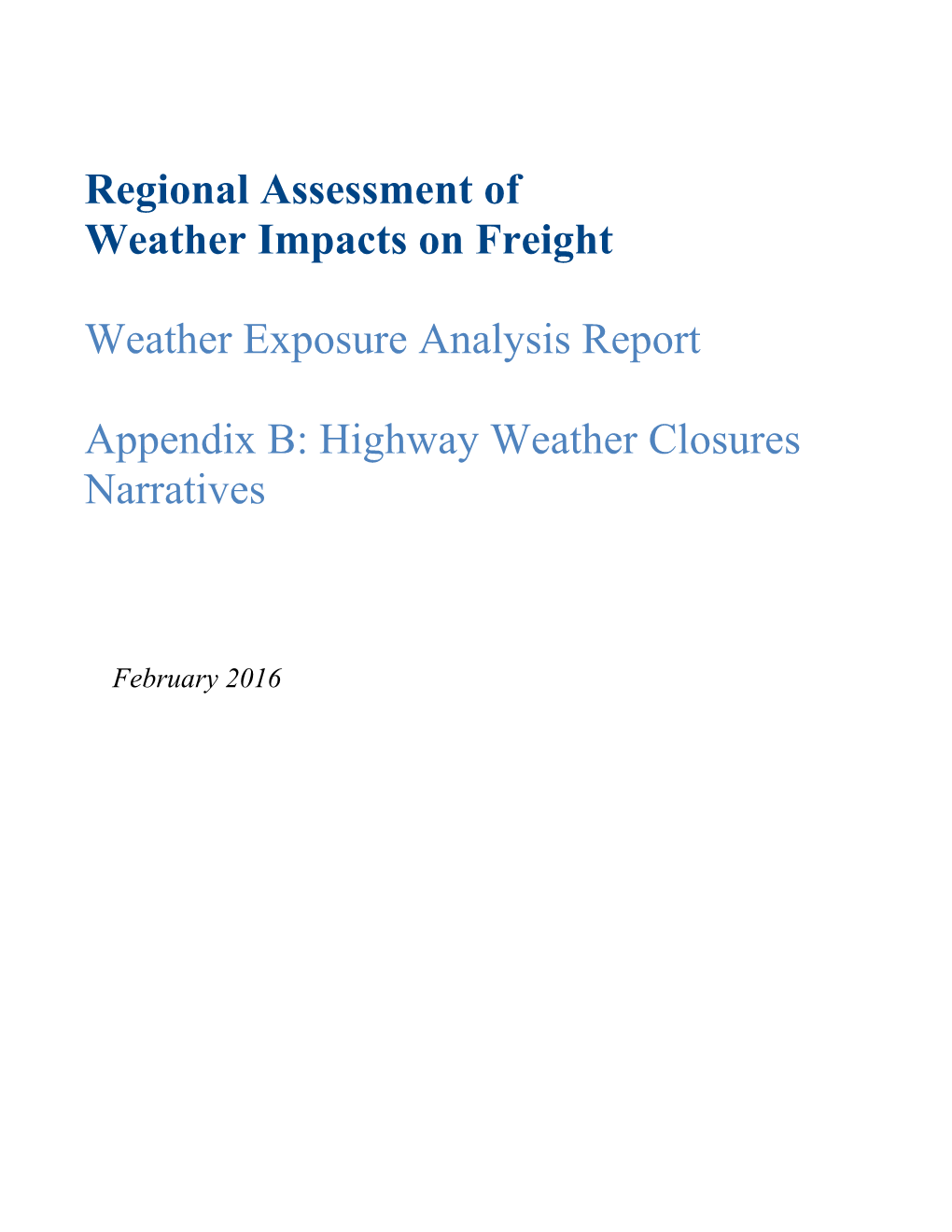 Highway Weather Closures Narratives