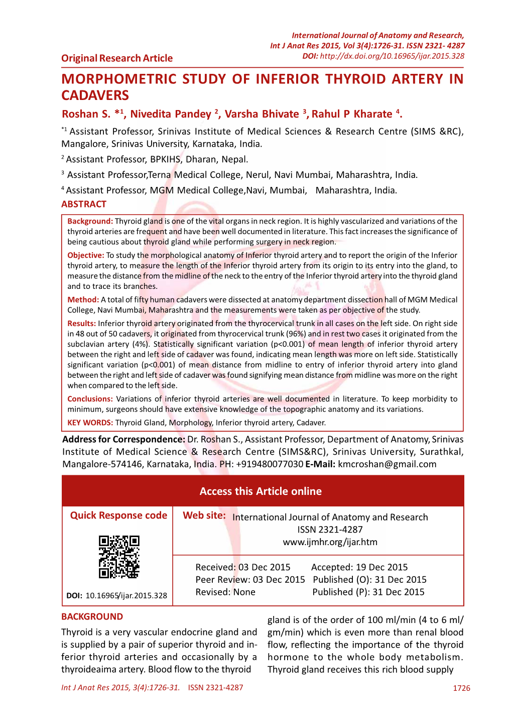MORPHOMETRIC STUDY of INFERIOR THYROID ARTERY in CADAVERS Roshan S