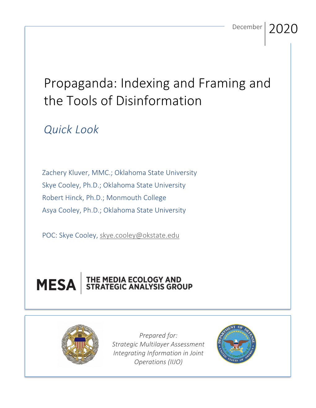 Propaganda: Indexing and Framing and the Tools of Disinformation