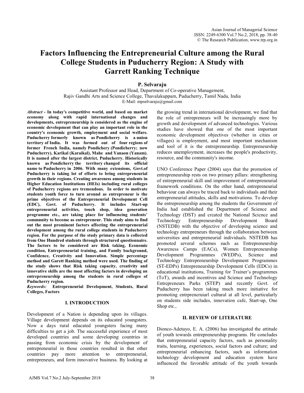 Factors Influencing the Entrepreneurial Culture Among the Rural College Students in Puducherry Region: a Study with Garrett Ranking Technique