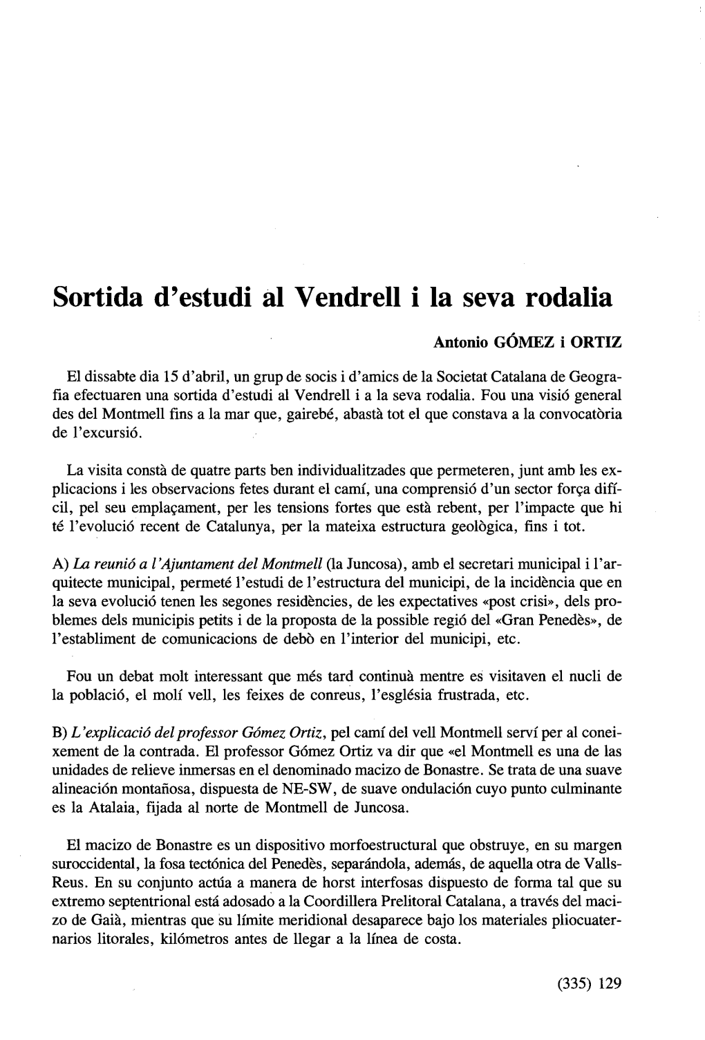 Sortida D'estudi Al Vendrell I La Seva Rodalia