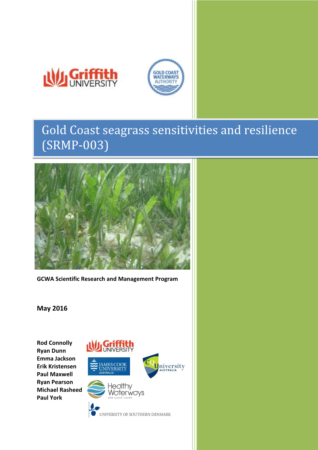 Gold Coast Seagrass Sensitivities and Resilience (SRMP-003)