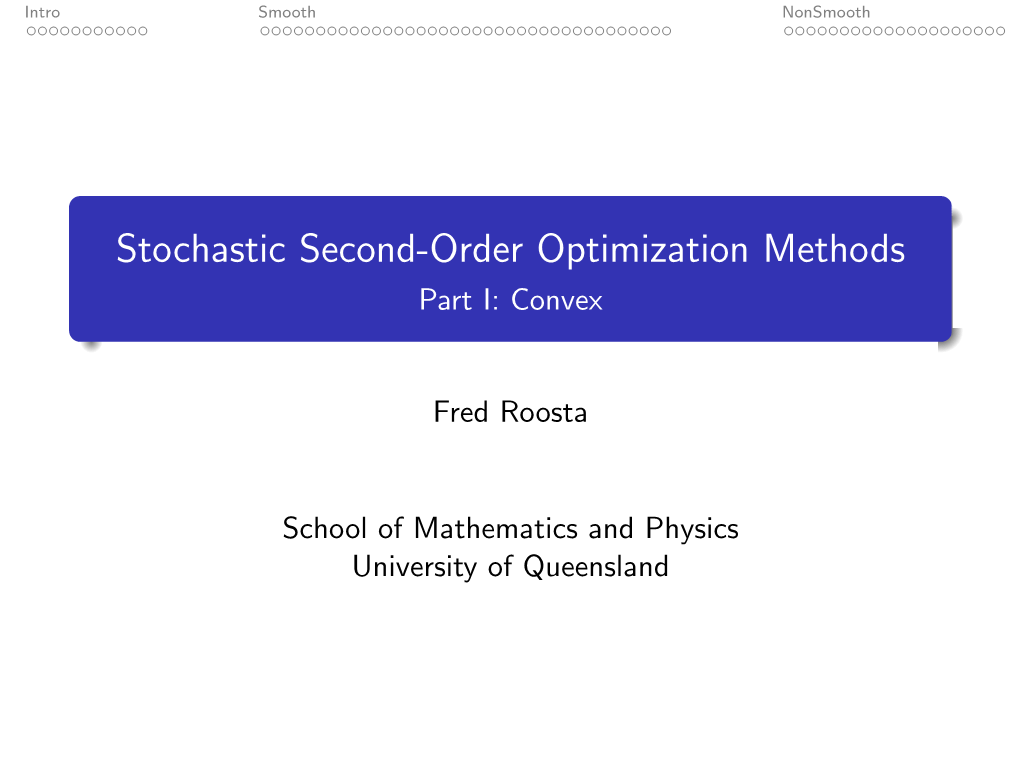 Stochastic Second-Order Optimization Methods Part I: Convex
