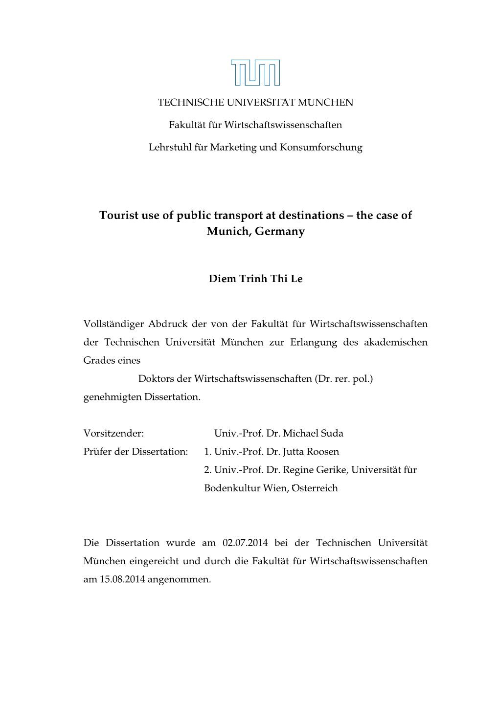 Tourist Use of Public Transport at Destinations – the Case of Munich, Germany